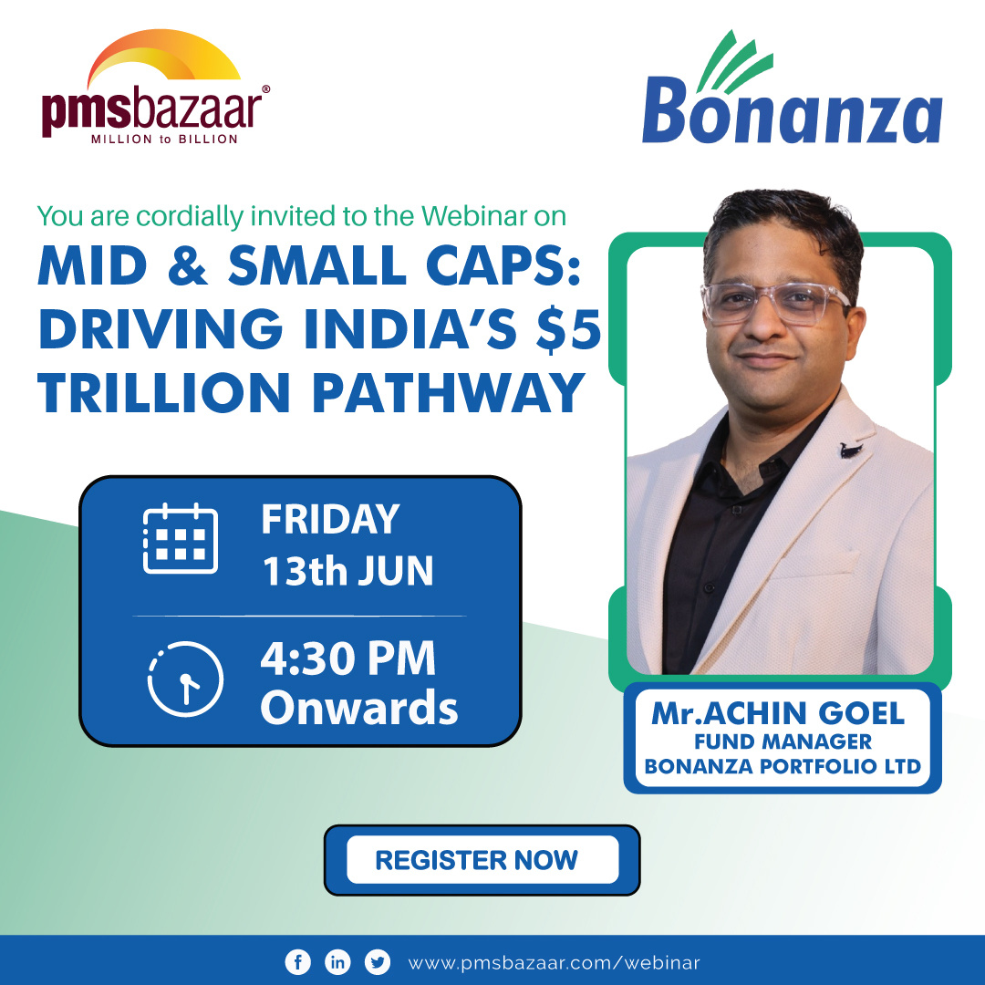 𝐌𝐢𝐝 &amp; 𝐒𝐦𝐚𝐥𝐥 𝐂𝐚𝐩 𝐈𝐧𝐯𝐞𝐬𝐭𝐢𝐧𝐠 𝐋𝐈𝐕𝐄 𝐖𝐄𝐁𝐈𝐍𝐀𝐑 𝐭𝐡𝐢𝐬 𝐅𝐫𝐢𝐝𝐚𝐲, (13𝐭𝐡 𝐉𝐮𝐧𝐞) 𝐚𝐭 04:30 𝐏𝐌!

𝐌𝐫. 𝐀𝐜𝐡𝐢𝐧 𝐆𝐨𝐞𝐥, Fund Manager at 𝐁𝐨𝐧𝐚𝐧𝐳𝐚 𝐏𝐨𝐫𝐭𝐟𝐨𝐥𝐢𝐨 𝐋𝐭𝐝, to explore how mid- and small-caps are driving India’s $5 trillion