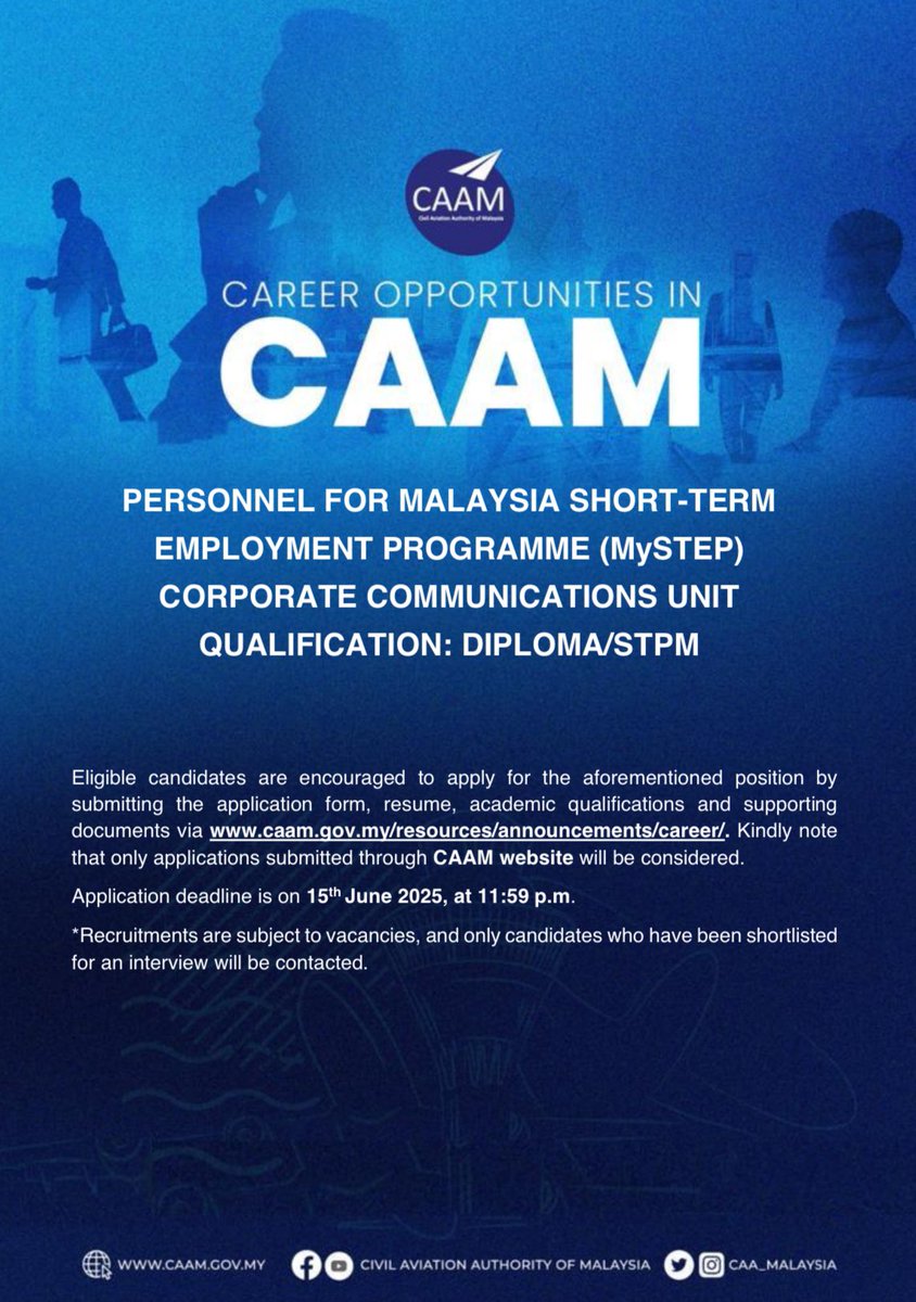 CAA_Malaysia's tweet photo. CAAM invites interested applicants to apply for the position of Personnel for Malaysia Short-Term Employment Programme (MySTEP) for Corporate Communications Unit in Putrajaya.
For more information kindly visit https://t.co/QWDv3fQgQn
#TeamCAAM #SafeSustainableSkies #MySTEP https://t.co/HurBjtR3rq