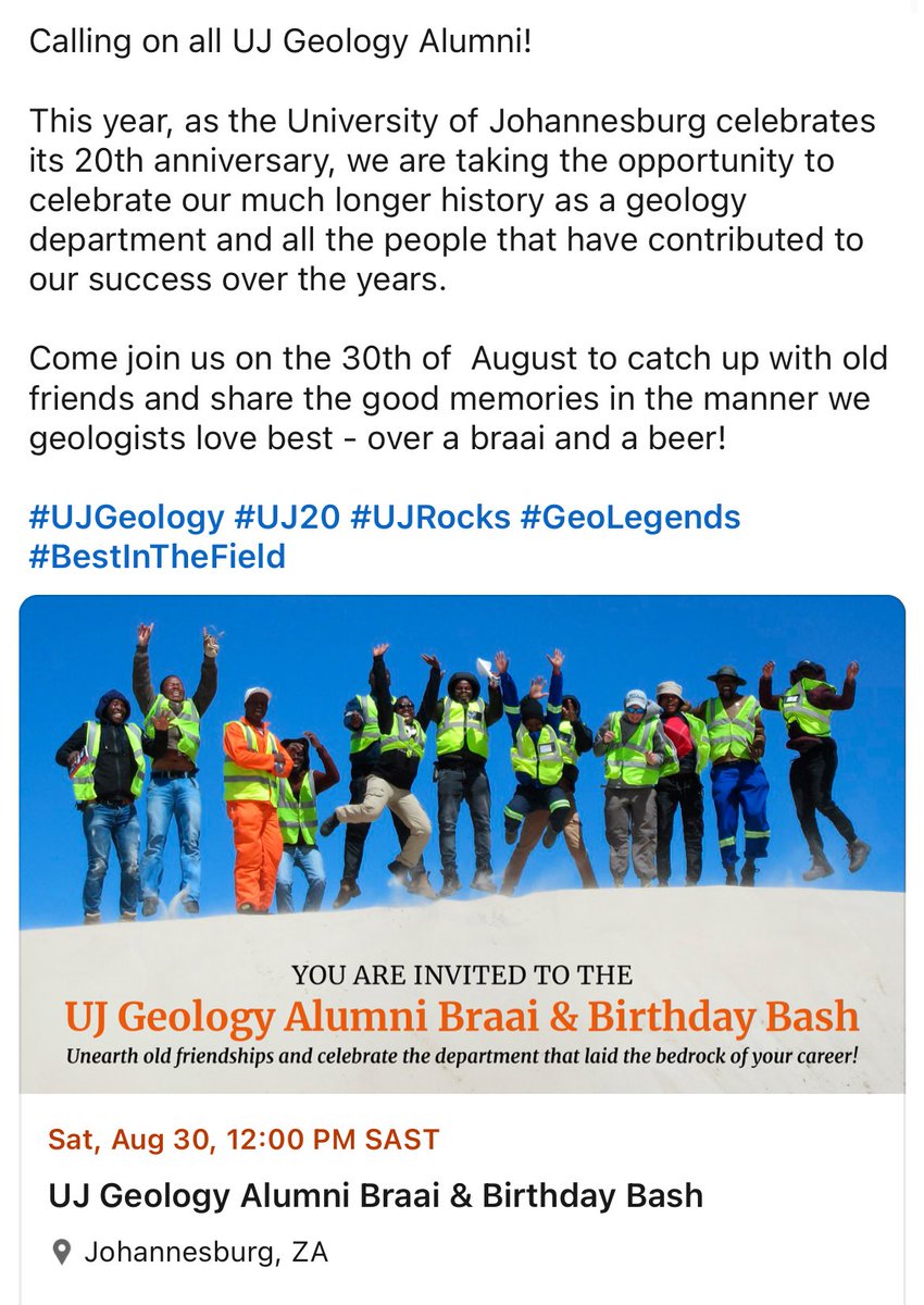 🚨Calling on all UJ Geology Alumni to grace us with their presence on the upcoming UJ Geology Alumni braai and birthday bash!!🕺🪩💃

🗓️30 August 2025
📍Johannesburg business school 
💰R150 pp
📧RSVP: Ms Diana (Diana@uj.ac.za) by 31 July 2025

See you there!😁