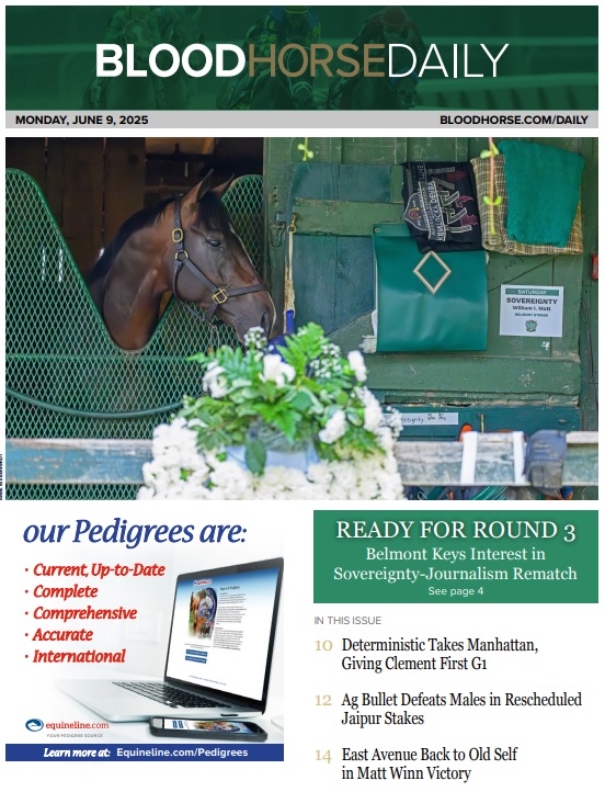 In Monday's #BHDaily: 

Belmont Keys Interest in Sovereignty-Journalism Rematch
Deterministic Takes Manhattan, Giving Clement First G1
Ag Bullet Defeats Males in Rescheduled Jaipur Stakes
Saturday Flirt Earns First Stakes Win in Soaring Softly

READ MORE →tinyurl.com/BHDaily