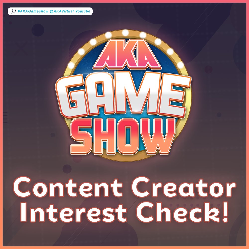 #AKAGameshow Interest Check! 🎮

Kami mencari VTuber dan non-VTuber content creator yang mau ikut seru-seruan di AKA Gameshow~
Kalau tertarik, DM kami atau komentar di post ini ya! ✨