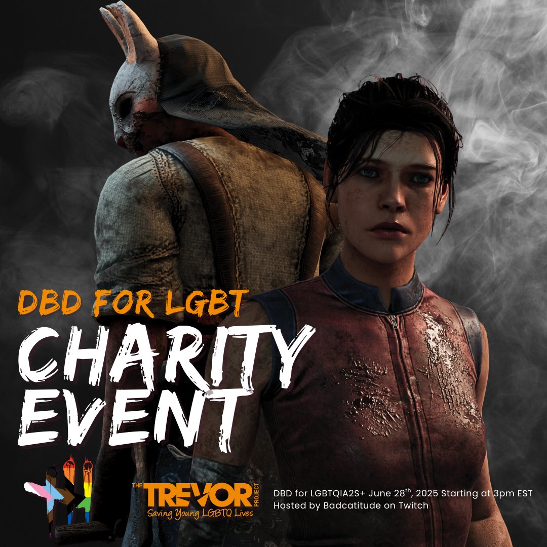 badcatitude_'s tweet image. Over the last 2 years, the Dead By Daylight community has come together to raise ~$9.8k for The Trevor Project under DBD for LGBTQIA2S+. For Year 3, I'd love to bring that total to $15k!

Come join over 50 players and I on June 28th at 3pm EDT to play 81 games of DBD for charity