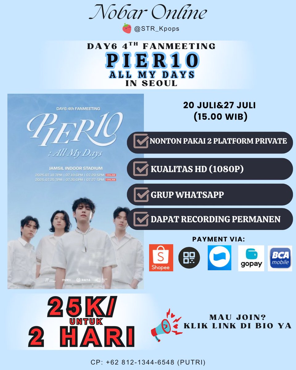 OPEN SHARING NOBAR ONLINE 2025 DAY6 4th FANMEETING PIER10: ALL MY DAYS 

🗓: 20&amp;27 JULI (15.00 WIB)
💸25rb untuk 2hari

forms.gle/d3MqhtHDaukjX3…

✅ Sharing via 2 Private Website
✅ Kualitas HD 1080p
✅ Grup WA w/ MYDAY☘️

wtb nonton day6 fanmeeting live stream beyond live pier10
