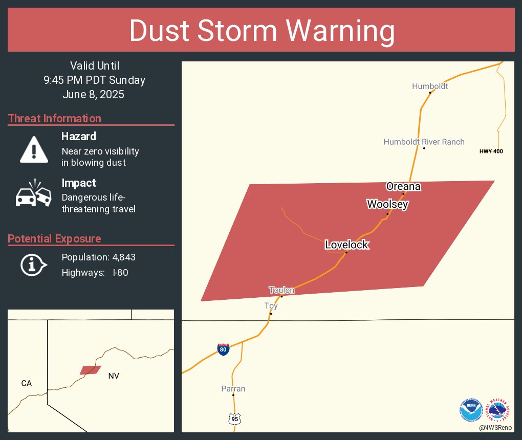 A dust storm warning is in effect until 9:45 PM PDT for I-80 near Lovelock, NV and I-80 near Oreana, NV and I-80 near Woolsey, NV.