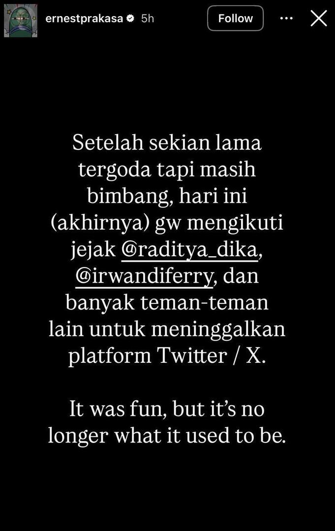 💚 ernest prakasa sudah gak aktif lagi di twitter. makin banyak orang yang meninggalkan twitter. mungkin udah toxic. 

apa alasan kalian sendiri masih stay di twitter?