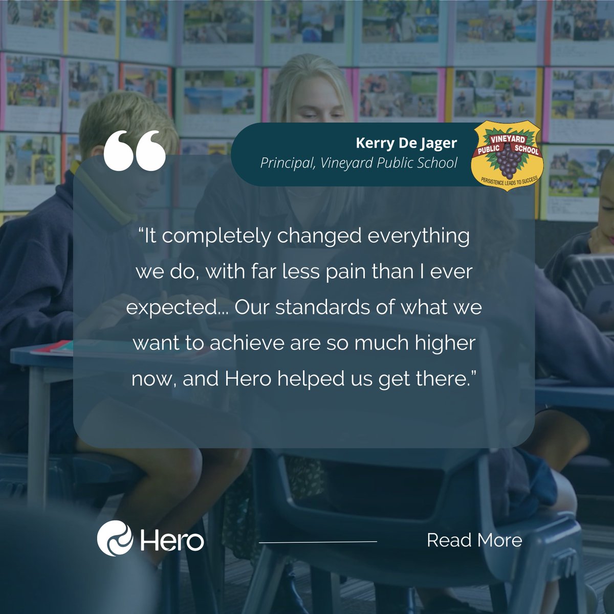 NSW Spotlight: Vineyard Public School’s Journey to SEP Success

Vineyard PS shares how they have redefined practices – with Hero as the vehicle for success. By aligning with their School Excellence Plan, they have boosted connection, saved teacher time, and achieved ‘excelling’
