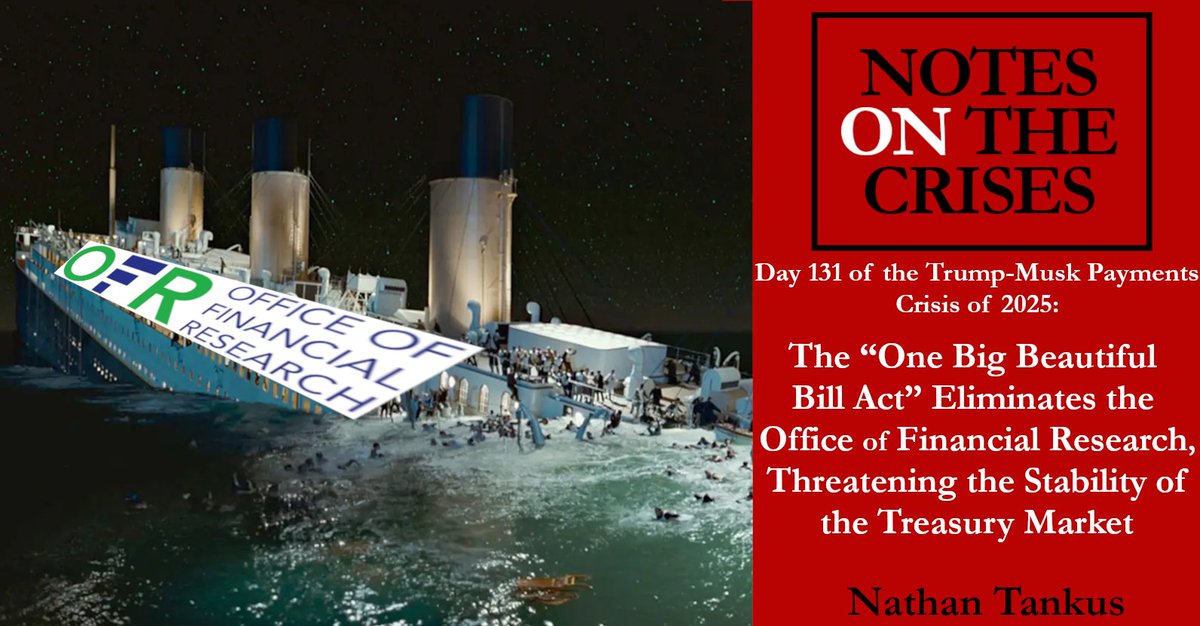 preview of my Tuesday morning piece: 

The “One Big Beautiful Bill Act” Eliminates the Office of Financial Research, Threatening the Stability of the Treasury Market