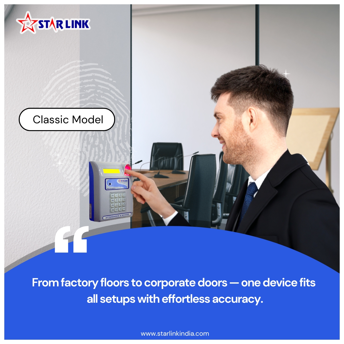 starlinkindia's tweet image. From factory floors to corporate doors — one device fits all setups with effortless accuracy.

starlinkindia.com
#starlinkindia #BiometricSolutions #coporatesector #timeofficesoftware
