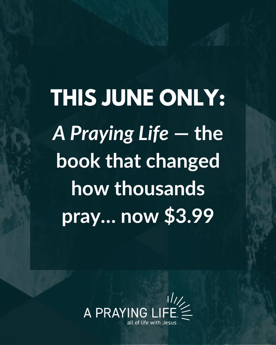 📖 This June: A Praying Life is just $3.99.
Wherever you get your eBooks — Amazon, Apple Books, NOOK, Google, Kobo — there’s never been a better time to grab the book.
If you’ve been meaning to read it — this is your nudge.

Shop on Amazon: a.co/d/0DOOCnD