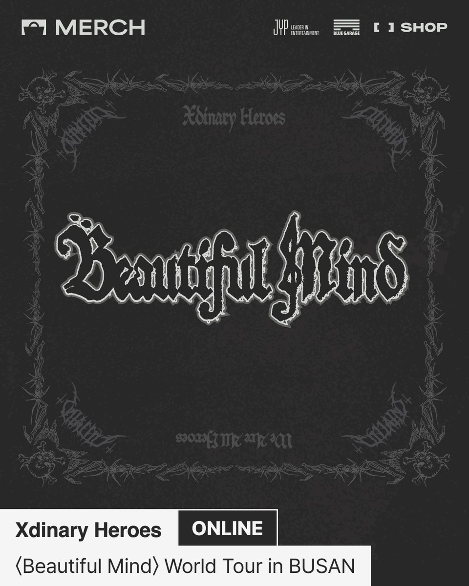 Xdinary Heroes(엑스디너리 히어로즈) 
<Beautiful Mind> World Tour in BUSAN
OFFICIAL MERCH INFORMATION

【ONLINE】

PRE-ORDER OPEN!🔽
bit.ly/4kT9pq7

📅06.09 MON 14:00 - 06.15 SUN 23:59 (KST)
🌐FANS SHOP

#XdinaryHeroes #엑스디너리히어로즈
#Beautiful_Mind_WorldTour