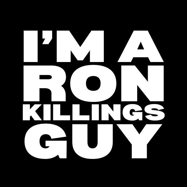 I’m so glad I get to watch <a href="/RonKillings/">Ron Killings</a> be Ron killings ! Big love Dawg