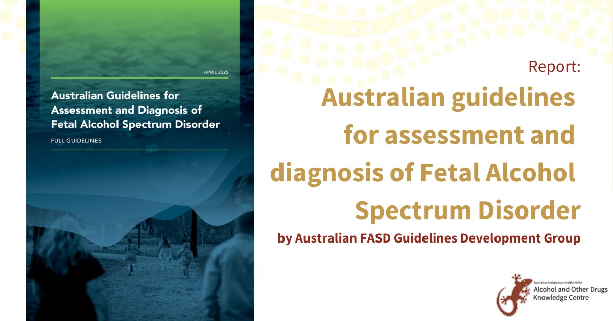 AIAODKC's tweet image. The newly released Australian Guidelines for Assessment and Diagnosis of Fetal Alcohol Spectrum Disorder聽has been developed to support Australian health practitioners involved in the assessment and diagnosis of #FASD across the lifespan. Read it now: 馃敆 bit.ly/45JaaO0