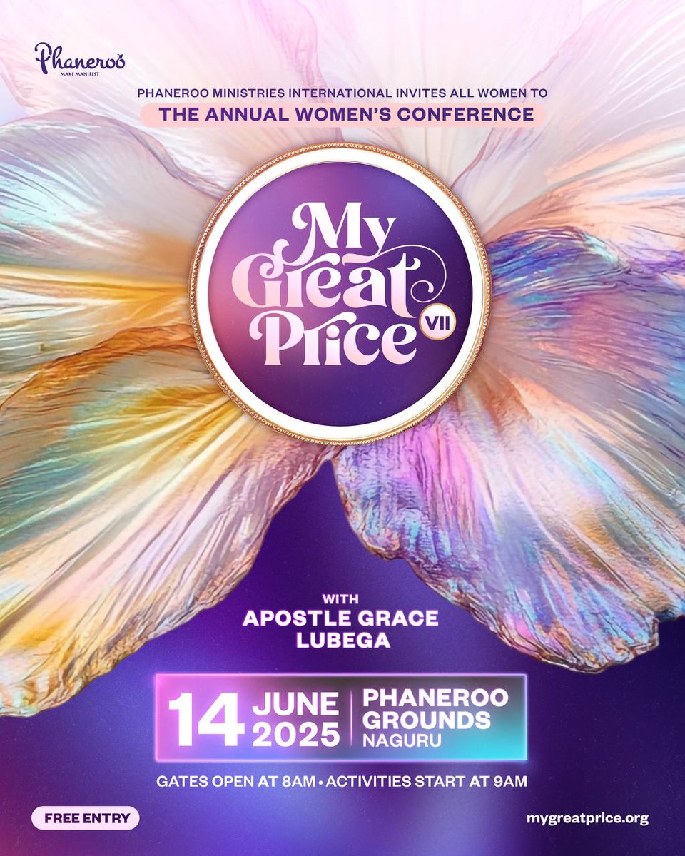 Join us this 14th June 2025 for the greatest women's conference, this side of heaven. My Great Price, 2025, Phaneroo Grounds, Naguru.

#MyGreatPrice2025 🌸