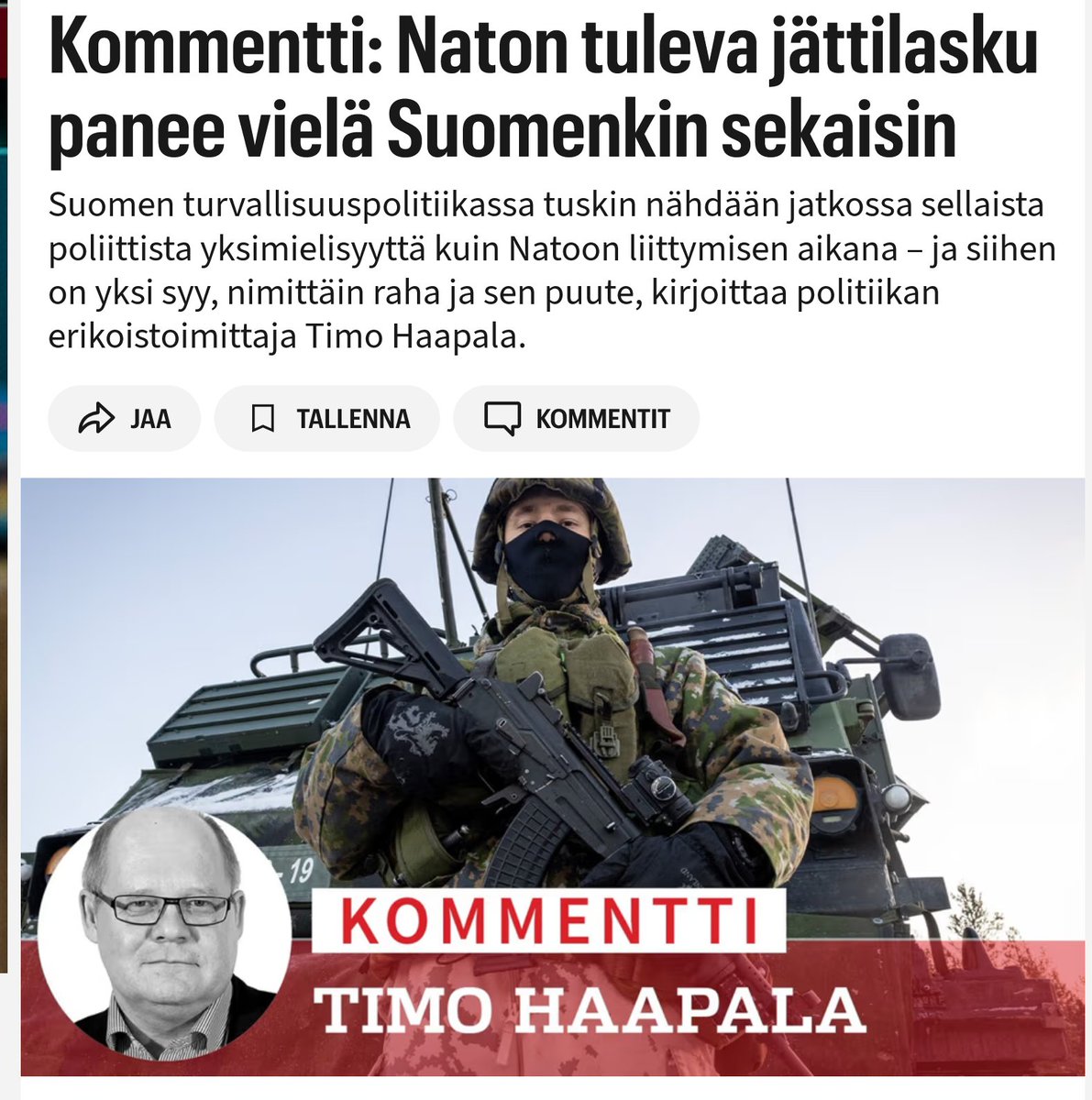 Suomen piti saada Natolta turvallisuutta. Nyt onkin niin, että Suomen tulisi Naton vaatimuksesta militarisoida itsensä isolla rahalla ja siten tuottaa sotilasvoimaa Natolle sekä ajaa sen geopoliittisia etuja. Näin Suomen turvallisuus todellisuudessa vain heikkenee. 

Suomen