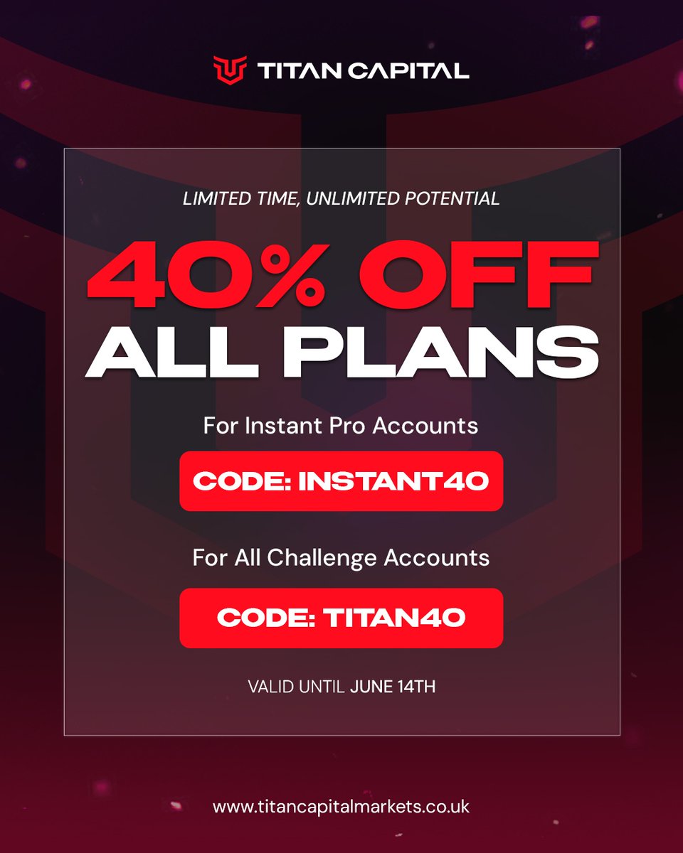 🚨 One Week Only: 40% OFF All Plans! 🚨

Use INSTANT40 for Instant Funding
Use TITAN40 for Challenge Accounts

Offer ends 14th June, don’t miss out!

Start your trading journey with a major discount 💥

#TitanCapitalMarkets #TCM