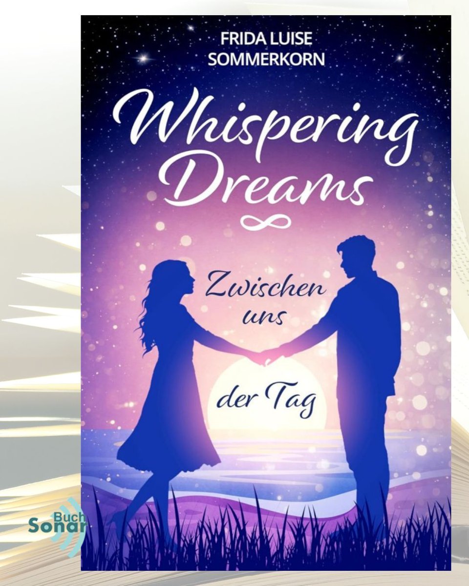 Ein gefühlvoller Liebesroman über Verlust, Sehnsucht und die magische Kraft der Träume an den wilden Küsten Rügens: „Zwischen uns der Tag – Whispering Dreams 1“ von Frida Luise Sommerkorn - buff.ly/gMPntCf - Liebesroman im Buch-Sonar