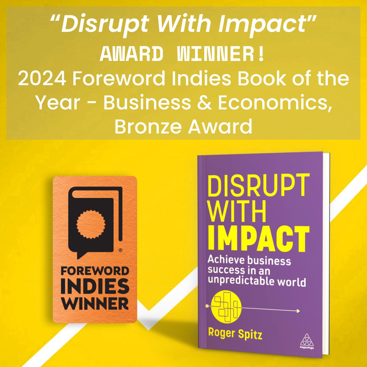 techistential's tweet image. &quot;Disrupt With Impact: Achieve Business Success in an Unpredictable World&quot; (Roger Spitz, Kogan Page Publishing, 2024) Secures Prestigious Foreword Indies and Harvey Chute Best Book Awards, Affirming Its Global Impact

einpresswire.com/article/820332…

@disrupt_futures @rogerspitz