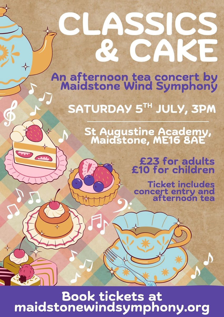 Classics and Cake!
Book now: maidstonewindsymphony.org/event-classics… 
Tickets: £23 for adults and £10 for children. This includes both your afternoon tea and concert entry. You can also add a bottle of prosecco to your ticket for £15!