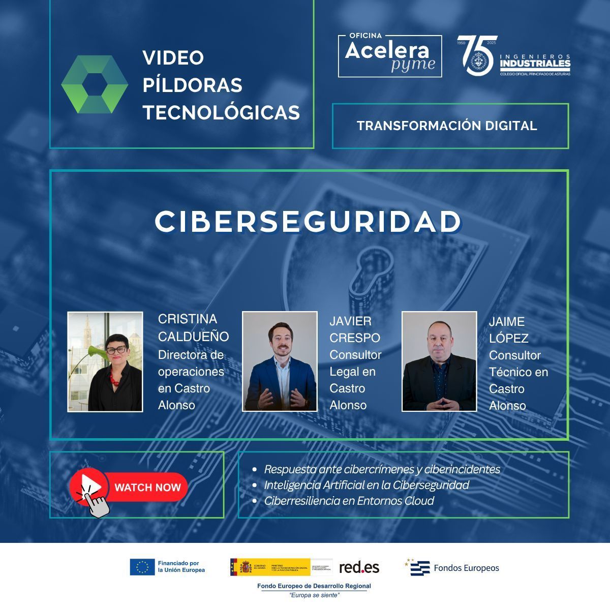 🎥 Video píldoras | 🚀 Ciberseguridad🚀

Cristina Caldueño, Javier Crespo y Jaime López (CastroAlonso) nos hablan de:
🔹 Respuesta ante cibercrímenes
🔹 IA en ciberseguridad
🔹 Ciberresiliencia en la nube 

📲 buff.ly/vFkE4ii 

<a href="/redpuntoes/">Red.es</a> @acelerapyme
#AceleraPyme