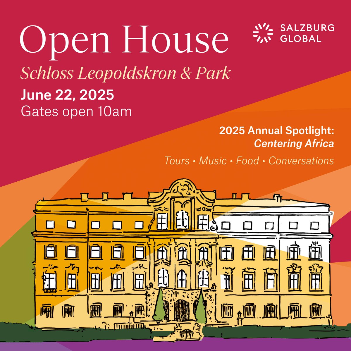 🎉 On June 22, Salzburg Global throws open the gates of Schloss Leopoldskron!
Join us for a full day of music, food, exhibitions and conversations.

Our 2025 spotlight: Centering Africa – celebrating the continent’s diversity and potential.

Register here: ow.ly/Ztwb50W5tU3