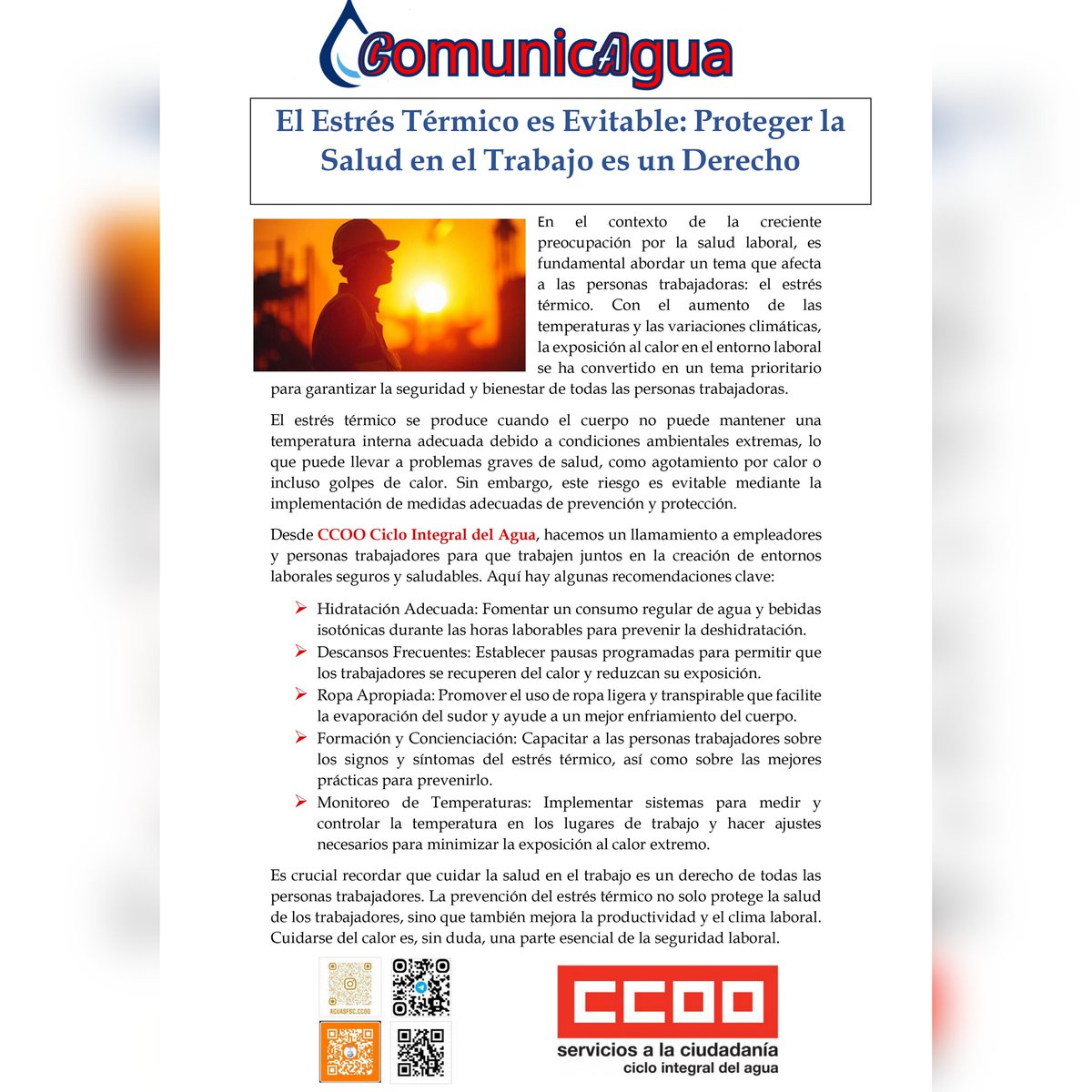 El Estrés Térmico es Evitable. En el contexto de la creciente preocupación por la salud laboral, es fundamental abordar un tema que afecta a las personas trabajadoras: el estrés térmico.
Visita nuestra página.
agua.fsc.ccoo.es
 #fscccoo #fscccoocia #ccoo