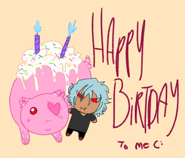 Happy birthday to me (  ≧ᗜ≦)