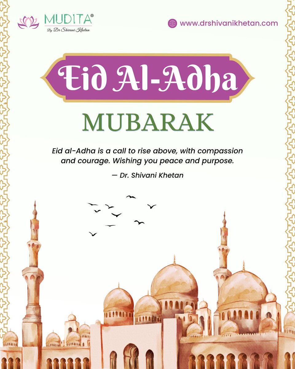 On this blessed Eid, let’s reflect on the beauty of sacrifice &amp; the strength of unity. Here's to shared smiles, soulful prayers, &amp; timeless traditions. 🌙✨

#EidVibes #EidAlAdha2025 #PeaceAndFaith #FestivalOfSacrifice #CelebrateWithHeart #Drshivanikhetan #Mudita #Healyourself