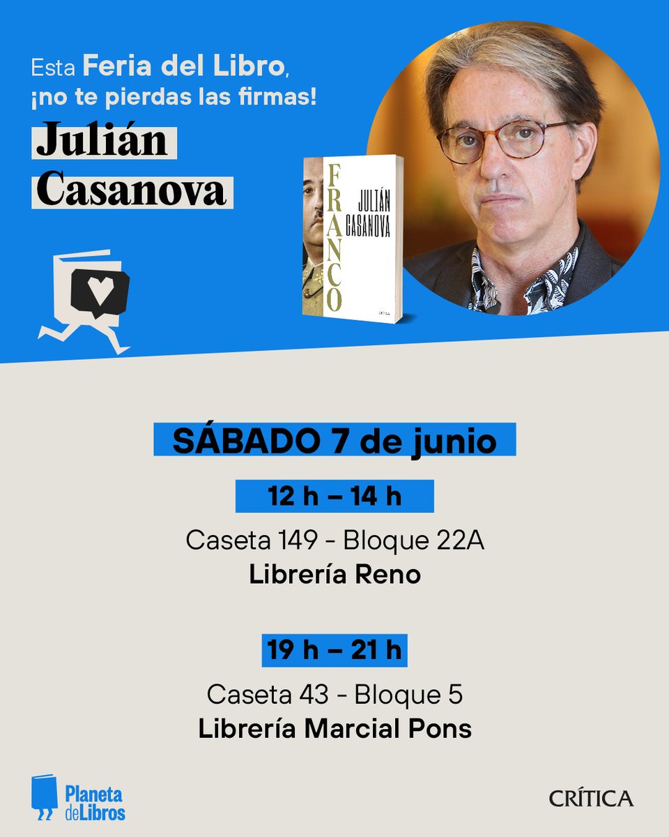 Editorial Crítica (@ed_critica) on Twitter photo 🎙️¡No te pierdas las firmas de la <a href="/FLMadrid/">Feria del Libro de Madrid</a>! Hoy Julián Casanova @Casanovahistory firmará ejemplares de 'Franco en las casetas de <a href="/LibreriaReno/">Librería Reno</a> y <a href="/marcialpons/">Marcial Pons Librero 📚</a> ⬇️⬇️ planetadelibros.com/libro-franco/4… 🎙️¡No te pierdas las firmas de la <a href="/FLMadrid/">Feria del Libro de Madrid</a>! Hoy Julián Casanova @Casanovahistory firmará ejemplares de 'Franco en las casetas de <a href="/LibreriaReno/">Librería Reno</a> y <a href="/marcialpons/">Marcial Pons Librero 📚</a> ⬇️⬇️ planetadelibros.com/libro-franco/4…
