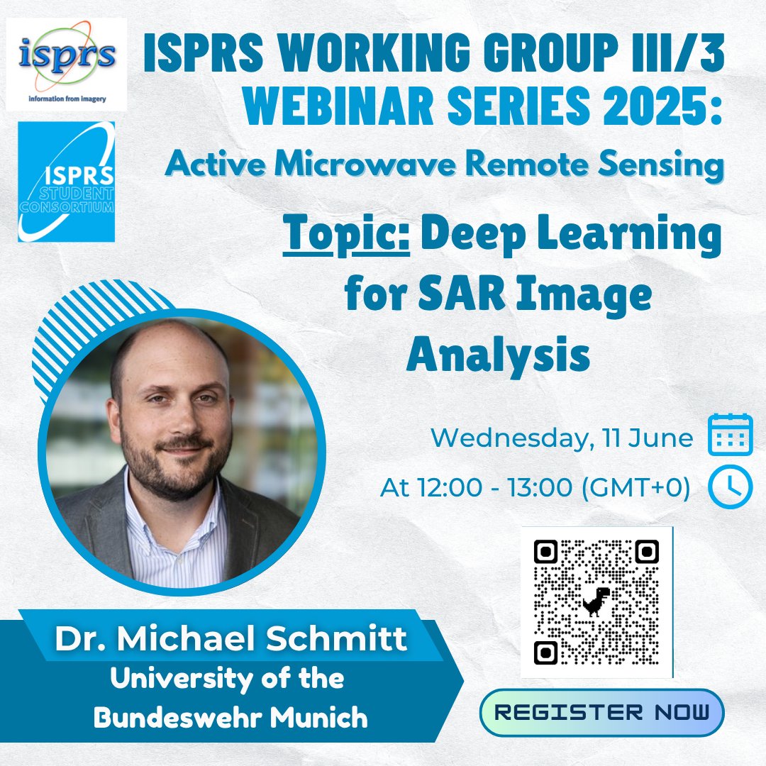 📢 ISPRS WG III/3 Webinar Alert ‼️

🛰️ Deep Learning for SAR Image Analysis
🗓️ 11 June 2025
🕜 12:00-13:00 GMT

🧑‍🏫 Dr. Michael Schmitt

🔗 Register here: us02web.zoom.us/webinar/regist…

Details are available here: sc.isprs.org/resources/webi…