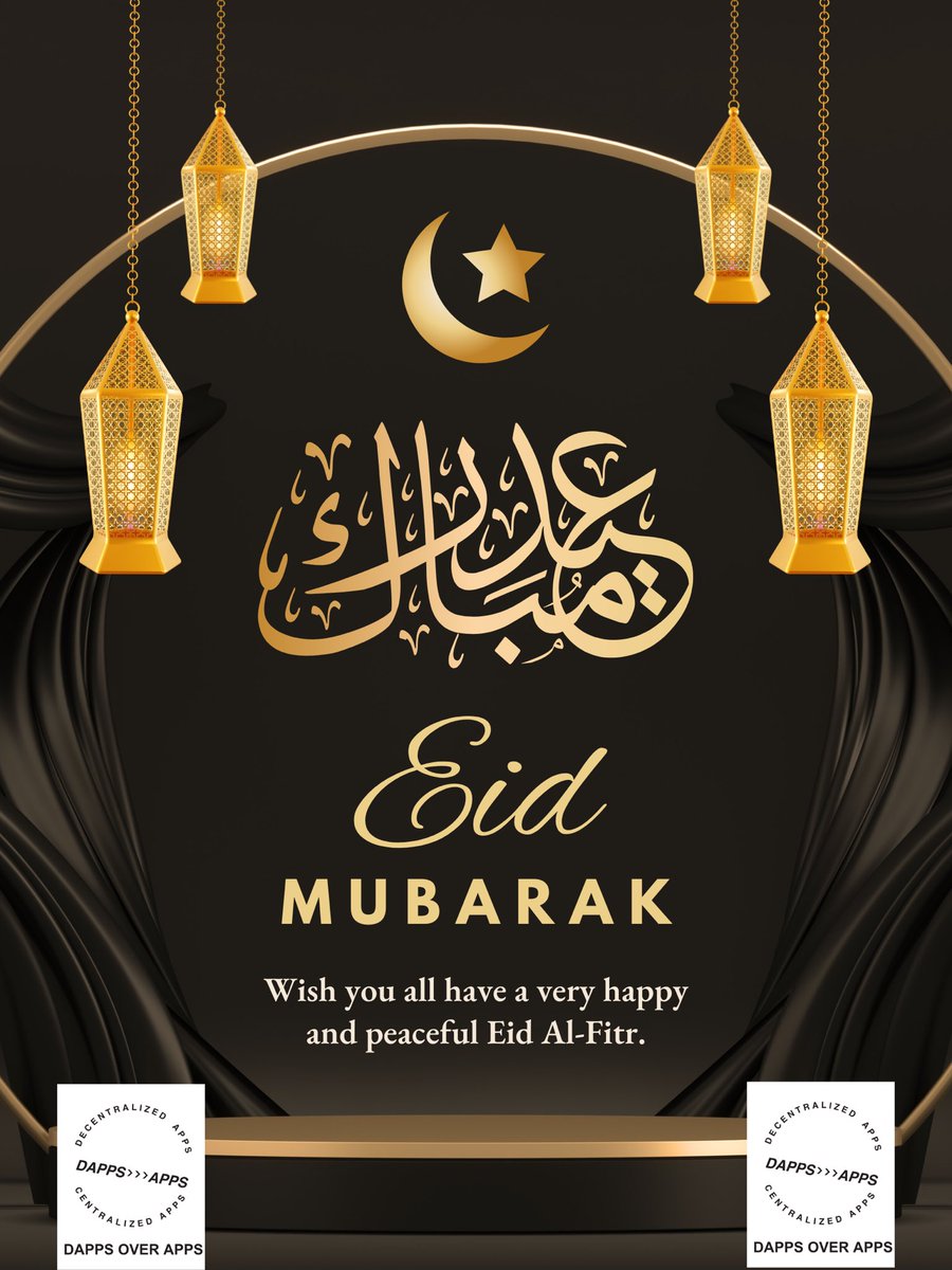 Eid Mubarak To All Our Amazing builders in tech! #EidulAdha2025 #dappsoverapps
