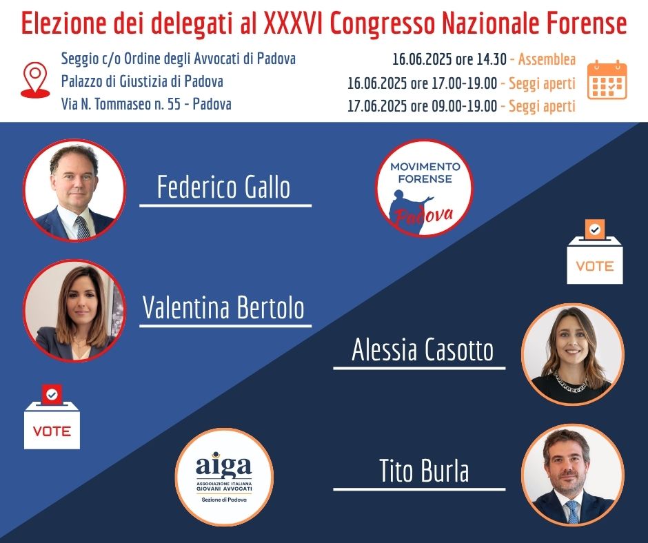 ‼️ Congresso Nazionale Forense - Torino 2025
🗳️ Elezioni dei delegati

📍 Tribunale di Padova #da2a5
🗳️ #ValentinaBertolo
🗳️ #TitoBurla
🗳️ #AlessiaCasotto 
🗳 #FedericoGallo 

📅 16 giugno
🕝 Ore 14.30 - Assemblea 
🕔 Ore 17.00-19.00 - Voto

📅 17 giugno
🕘 Ore 9.00-19.00 - Voto