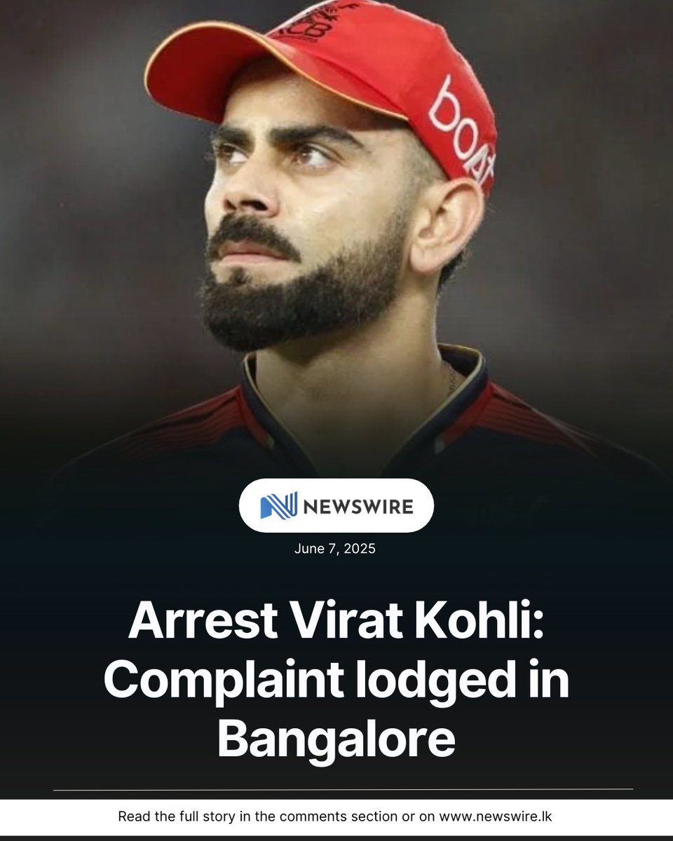 A complaint has been filed against cricketer Virat Kohli in connection with the June 4 stampede near Chinnaswamy Stadium that killed 11 people and injured dozens.

D: newswire.lk/9caa