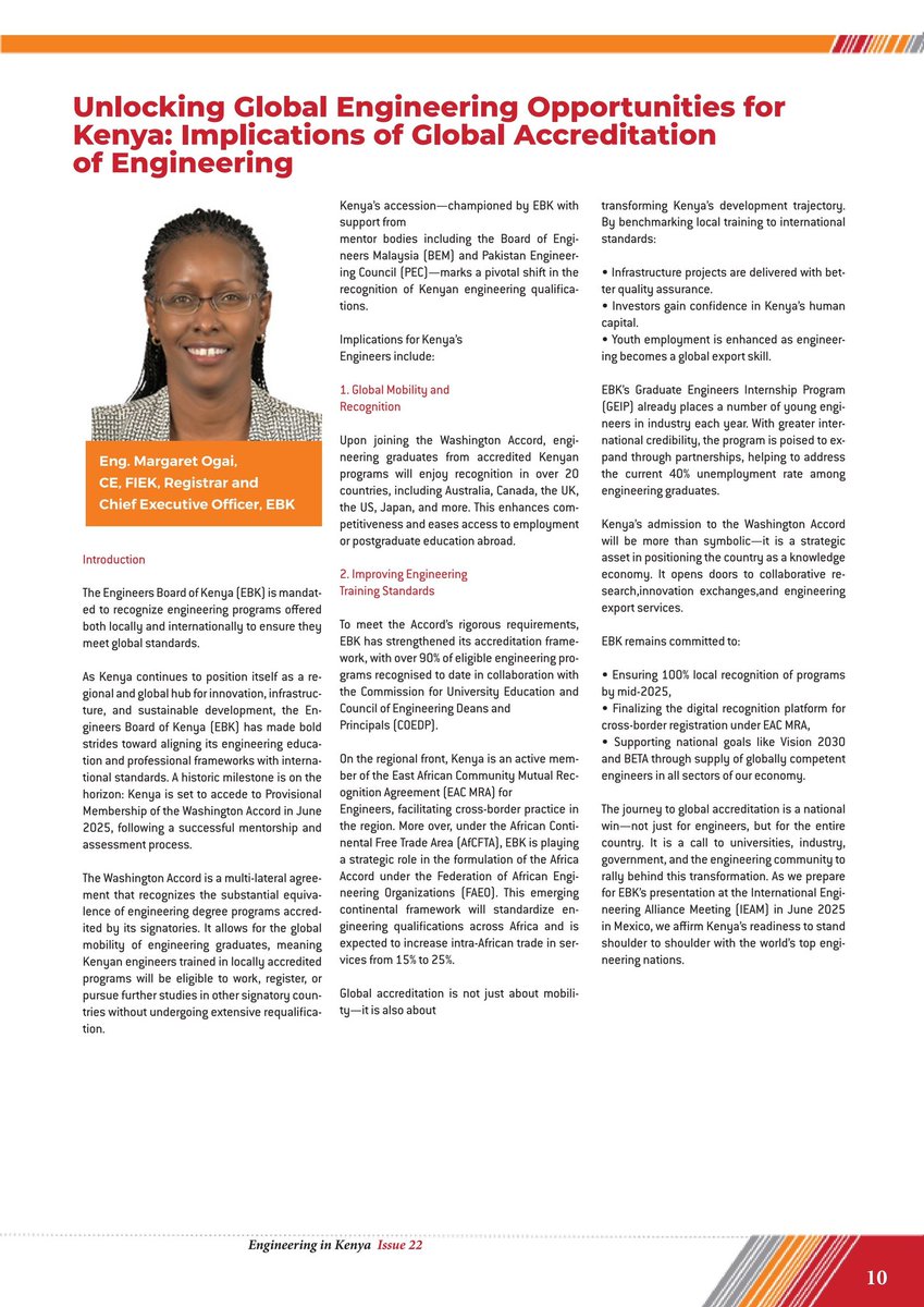 Joining the Washington Accord; will make it easier for Kenya Engineers to practice in other signatory countries without additional qualification requirements.

Extract; African Journal for Engineering Research and Innovation (AJERI) 
July Issue