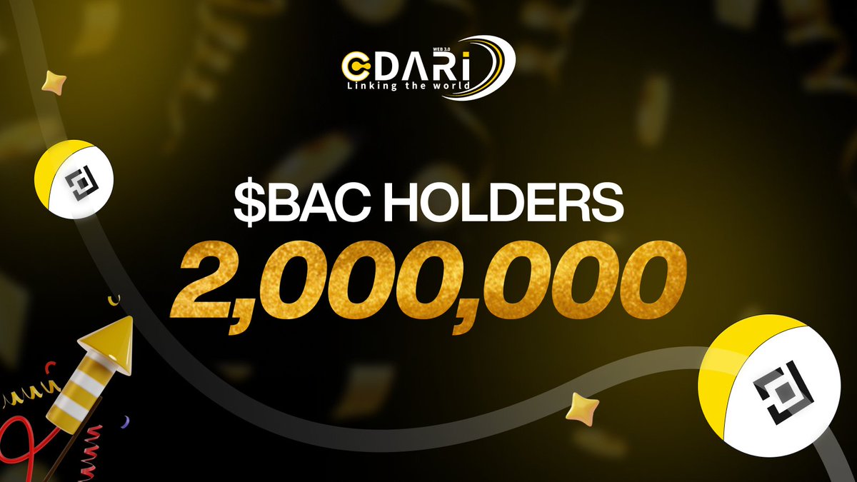 🚨 Milestone Alert! 🚨

We’ve officially hit 2 MILLIONS $BAC holders! 🎉

Thank you to all community members and holders — let’s keep this exciting journey going! 🔥🚀
#CDARI