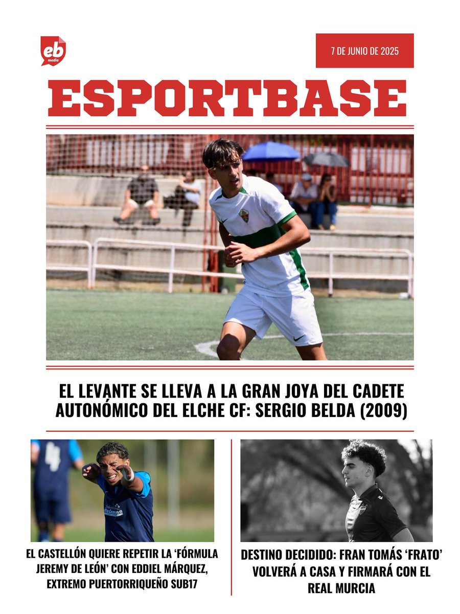 Esport Base Media (@esportbase) on Twitter photo 🤩 𝐏𝐎𝐑𝐓𝐀𝐃𝐀 𝐄𝐒𝐏𝐎𝐑𝐓𝐁𝐀𝐒𝐄 - Sábado 7/06/25
🌴 El <a href="/futbolbaseECF/">Fútbol Base Elche CF</a> pierde a su joya: Sergio Belda, nuevo fichaje del <a href="/LevanteUD/">Levante UD</a>
⚽️ El <a href="/CDCastellon/">CD Castellón</a> firma al goleador Eddiel Márquez
🐸 Fran Tomás ‘Frato’ vuelve a su casa, regresa a Murcia
💻 Todas estas noticias y 🤩 𝐏𝐎𝐑𝐓𝐀𝐃𝐀 𝐄𝐒𝐏𝐎𝐑𝐓𝐁𝐀𝐒𝐄 - Sábado 7/06/25
🌴 El <a href="/futbolbaseECF/">Fútbol Base Elche CF</a> pierde a su joya: Sergio Belda, nuevo fichaje del <a href="/LevanteUD/">Levante UD</a>
⚽️ El <a href="/CDCastellon/">CD Castellón</a> firma al goleador Eddiel Márquez
🐸 Fran Tomás ‘Frato’ vuelve a su casa, regresa a Murcia
💻 Todas estas noticias y