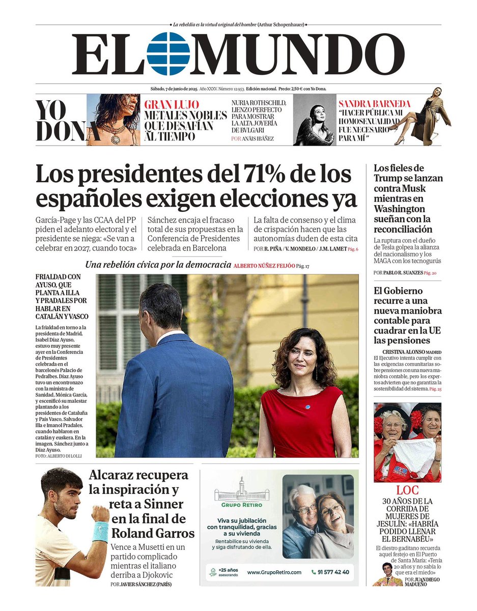 El presidente del 100% de los españoles dice que las habrá cuando toca, es decir, en 2027.