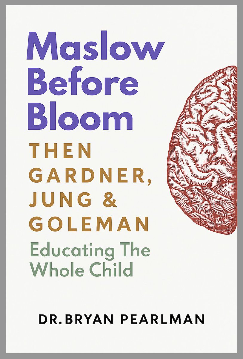 Coming Soon... 5 Years in the Making

Maslow Before Bloom… Then Gardner, Jung &amp; Goleman
A bold follow-up to the groundbreaking 2020 book: Maslow Before Bloom: Basic Human Needs Before Academics

What if school wasn’t just about achievement—but about becoming?

Five years after