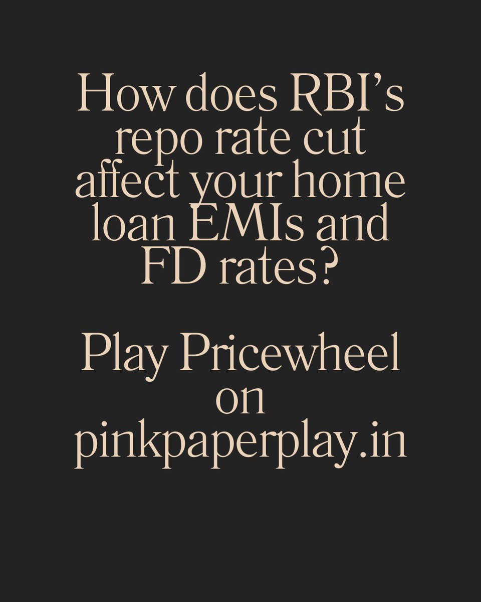 How does the RBI’s decision to cut repo rate by 50 bps affect your money? 

What changes for you in terms of EMIs and FD rates?

Play Pricewheel : pinkpaperplay.in/games/price-wh…

#rbi #money #EMI #FD #news #games