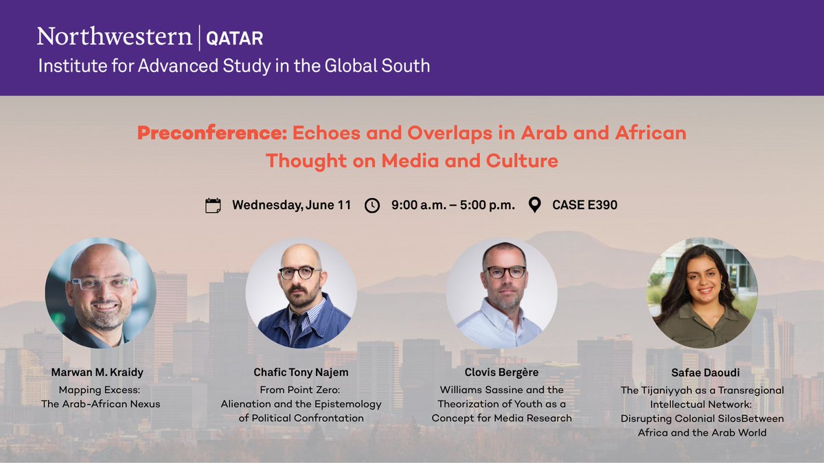 Institute for Advanced Study in the Global South (@ias_nuq) on Twitter photo Join us next week at #ICA25 for our preconference, Echoes and Overlaps in Arab and African Thought on Media and Culture.
🗓 Wednesday, June 11
🕘 9:00 a.m. – 5:00 p.m.
📍CASE E390, <a href="/CUBoulder/">CU Boulder 🦬</a>
View the full program and register here: bit.ly/3SwP3GY Join us next week at #ICA25 for our preconference, Echoes and Overlaps in Arab and African Thought on Media and Culture.
🗓 Wednesday, June 11
🕘 9:00 a.m. – 5:00 p.m.
📍CASE E390, <a href="/CUBoulder/">CU Boulder 🦬</a>
View the full program and register here: bit.ly/3SwP3GY