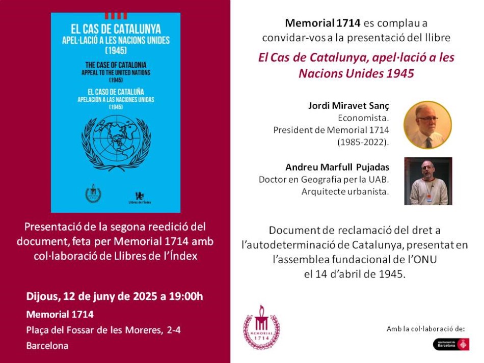 Presentació del llibre: El Cas de Catalunya apel·lació a l’ #ONU 1945
#Catalunya reclama el seu dret a l’autodeterminació
#Memorial1714
🗓️12/06
⏰19h
🚩Fossar de les Moreres 2 BCN
#Memorial expliquem la història que ens amaguen