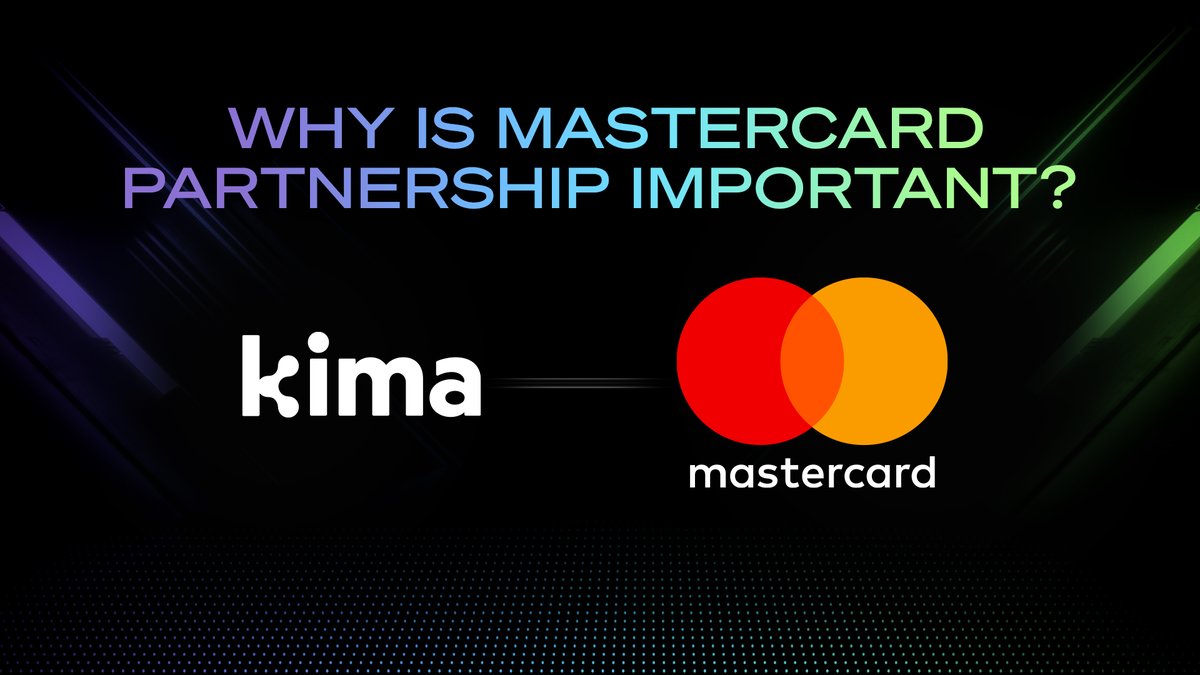 🤔 Why did Kima partner with Mastercard?

Why Mastercard?

To bring digital assets into everyday life, we need more than innovation; we need access, scale, and trust. That’s exactly what Mastercard brings to the table.

Through our integration into Mastercard’s
