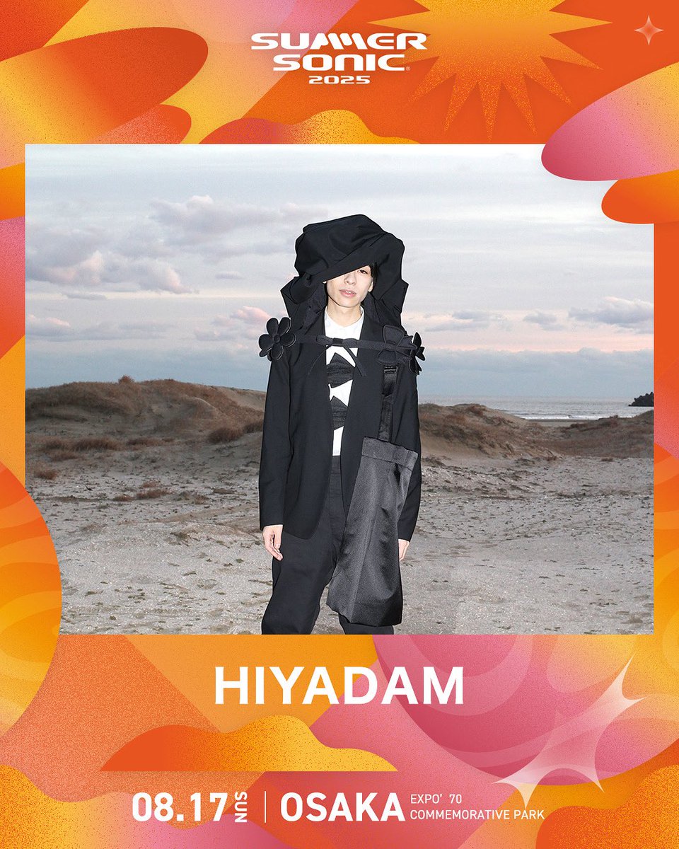 AOTL (@aotl_tokyo) on Twitter photo HIYADAMがSUMMER SONIC2025大阪会場に出演決定。
大阪サマソニの名物となった「PAVILION」ステージにHIYADAMが出演します。
出演日:8月17日(日)
チケット情報
SUMMER SONIC公式サイト
summersonic.com
<a href="/hiyadam_011/">HIYADAM</a> <a href="/yohji_igarashi/">Yohji Igarashi V136</a>
<a href="/summer_sonic/">SUMMER SONIC</a> HIYADAMがSUMMER SONIC2025大阪会場に出演決定。
大阪サマソニの名物となった「PAVILION」ステージにHIYADAMが出演します。
出演日:8月17日(日)
チケット情報
SUMMER SONIC公式サイト
summersonic.com
<a href="/hiyadam_011/">HIYADAM</a> <a href="/yohji_igarashi/">Yohji Igarashi V136</a>
<a href="/summer_sonic/">SUMMER SONIC</a>