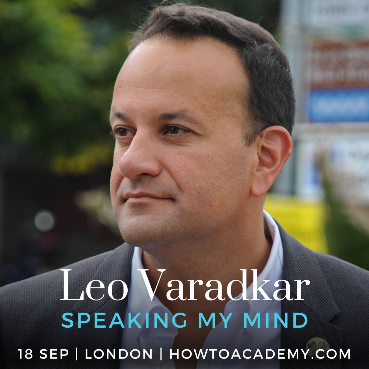 How To Academy (@howtoacademy) on Twitter photo Newly liberated from the constraints of office, the iconic Irish prime minister <a href="/LeoVaradkar/">Leo Varadkar</a> joins us to reveal the story of his life in politics with unusual honesty and frankness.
Thu, 18 Sep | 7:30pm | London
Tickets: howtoacademy.com/events/leo-var⦠Newly liberated from the constraints of office, the iconic Irish prime minister <a href="/LeoVaradkar/">Leo Varadkar</a> joins us to reveal the story of his life in politics with unusual honesty and frankness.
Thu, 18 Sep | 7:30pm | London
Tickets: howtoacademy.com/events/leo-varā¦