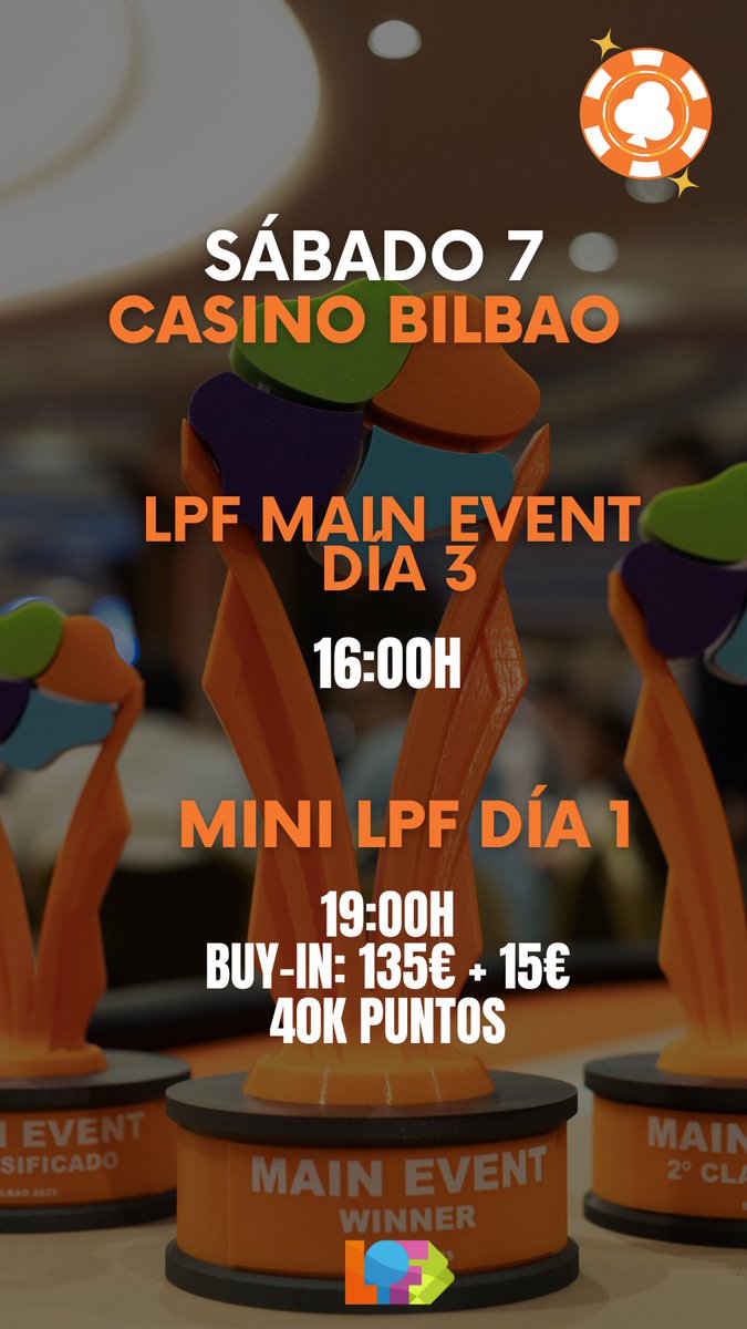 LuckiaPokerFestival - LPF 25 (@luckiapokerfest) on Twitter photo SÁBADO 7 en <a href="/CasinoBilbao/">Casino Bilbao</a> ⬇️
Hoy jugaremos el día 3 del Main Event en <a href="/CasinoBilbao/">Casino Bilbao</a> y recibiremos al resto de clasificados de <a href="/CasinoMallorca/">Casino de Mallorca</a>, <a href="/CasinoVigo/">Casino de Vigo</a>, <a href="/Casino_Kursaal/">Casino Kursaal</a> y <a href="/casinoceuta/">Casino de Ceuta</a>.
A las 19:00h empezará el Mini LPF con un buy-in de 135€ + 15€.
¡No te lo puedes perder! SÁBADO 7 en <a href="/CasinoBilbao/">Casino Bilbao</a> ⬇️
Hoy jugaremos el día 3 del Main Event en <a href="/CasinoBilbao/">Casino Bilbao</a> y recibiremos al resto de clasificados de <a href="/CasinoMallorca/">Casino de Mallorca</a>, <a href="/CasinoVigo/">Casino de Vigo</a>, <a href="/Casino_Kursaal/">Casino Kursaal</a> y <a href="/casinoceuta/">Casino de Ceuta</a>.
A las 19:00h empezará el Mini LPF con un buy-in de 135€ + 15€.
¡No te lo puedes perder!