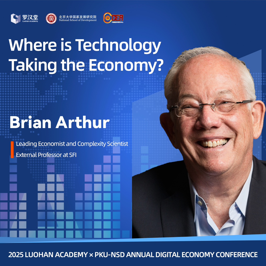 We are thrilled to welcome Brian Arthur, Leading Economist and Complexity Scientist; External Professor at SFI, to the 2025 Luohan Academy x PKU-NSD Digital Economy Conference to share insights on “Where is Technology Taking the Economy?” For more info please visit