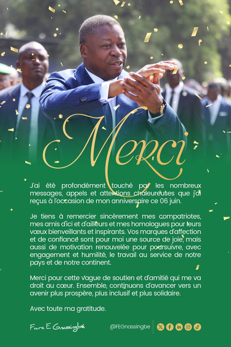 J’ai été profondément touché par les nombreux messages, appels et attentions chaleureuses que j’ai reçus à l’occasion de mon anniversaire ce 06 juin.

Je tiens à remercier sincèrement mes compatriotes, mes amis d'ici et d'ailleurs et mes homologues pour leurs vœux bienveillants