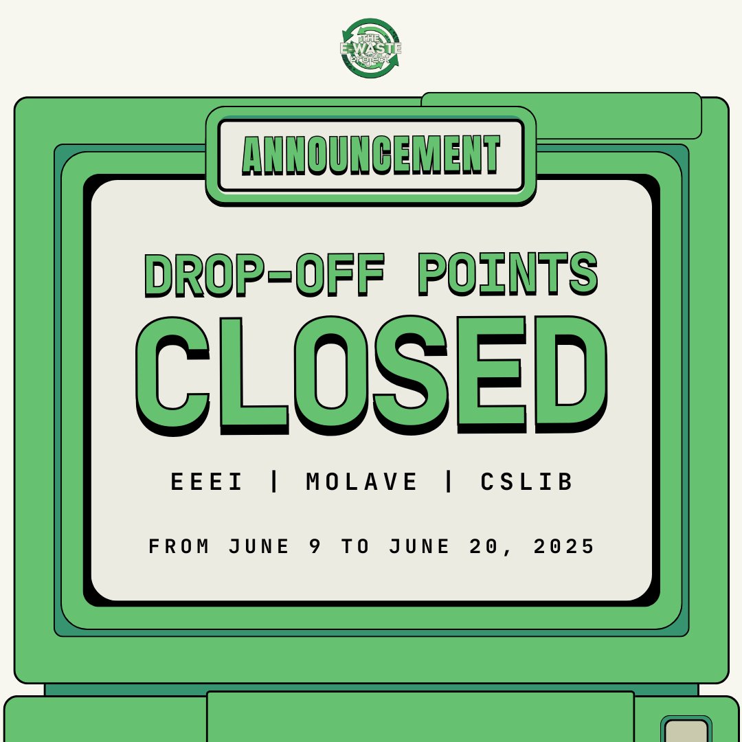 [𝗡𝗢𝗧𝗜𝗖𝗘: 𝗗𝗥𝗢𝗣-𝗢𝗙𝗙 𝗣𝗢𝗜𝗡𝗧𝗦 𝗧𝗘𝗠𝗣𝗢𝗥𝗔𝗥𝗜𝗟𝗬 𝗖𝗟𝗢𝗦𝗘𝗗]  

We’d like to inform everyone that our e-waste drop-off points will be temporarily unavailable until June 20.  

Thank you for your continued support in our advocacy! 📷