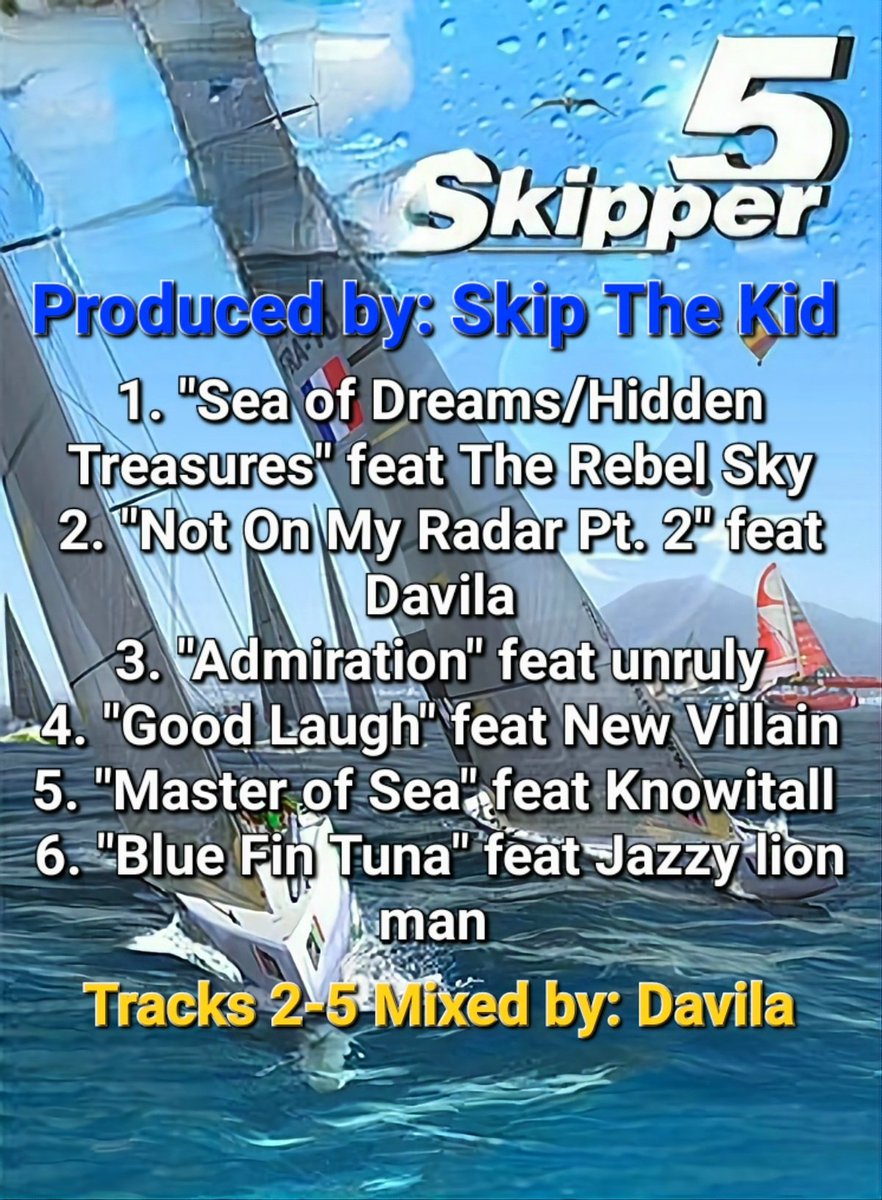 skipthekid80's tweet image. "The Skipper 5"⛵️🌊
Feat:
@TheRebelSky_Nyc
@Davilaent
@TRENCHCOATOPERA
@NewVillain_1
@KNOWITALLNYC11
@Jazzylionman
Available everywhere now
album.link/us/i/1818018677