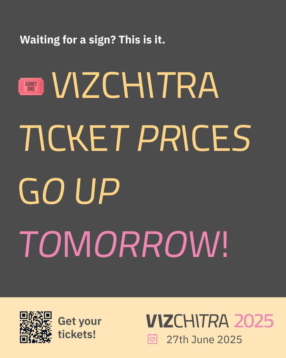 One thing we don’t want you to visualize: a more expensive ticket. 🎟️ Lock yours in before the prices rise tomorrow → hasgeek.com/VizChitra/2025…