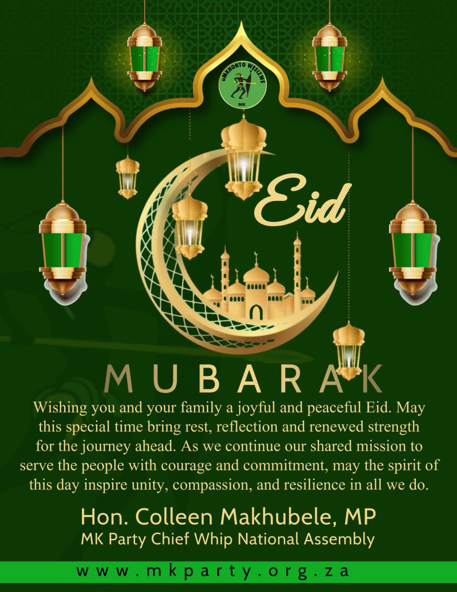 Hon. Colleen Makhubele MP (@colleenmakhub) on Twitter photo To all our Muslim Colleagues, Voters and Supporters at <a href="/MkhontoweSizwex/">uMkhonto WeSizwe Party (Official)</a> @MKParty_InfoGuy <a href="/MKParliament/">MK Party in Parliament</a> To all our Muslim Colleagues, Voters and Supporters at <a href="/MkhontoweSizwex/">uMkhonto WeSizwe Party (Official)</a> @MKParty_InfoGuy <a href="/MKParliament/">MK Party in Parliament</a>